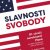 SLAVNOSTI SVOBODY